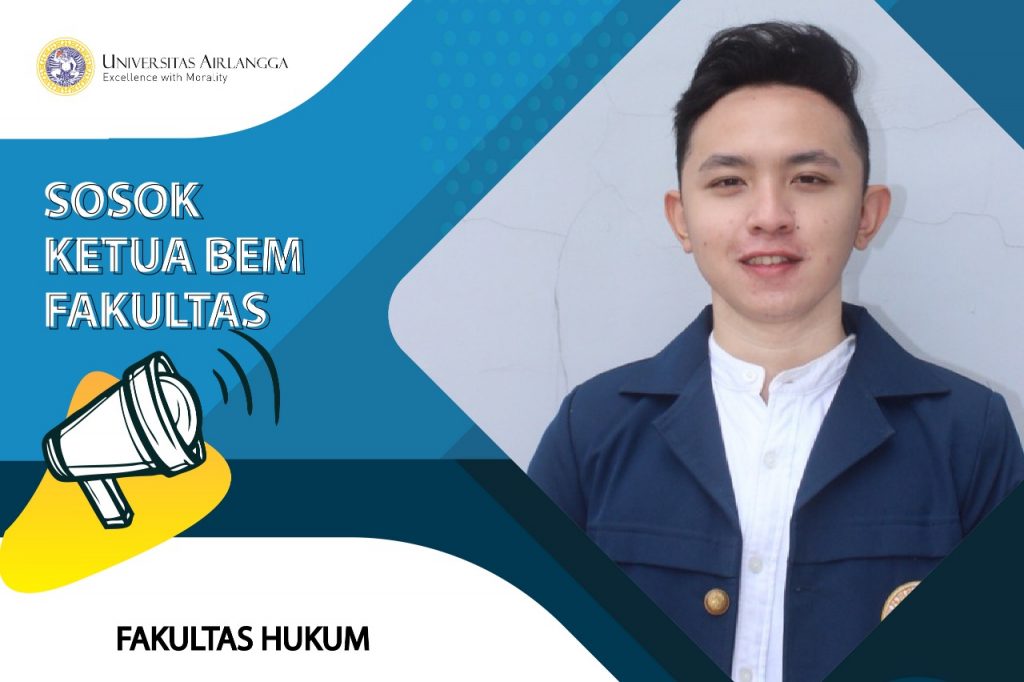 Ilham Haqiqie, Head of 2019 UNAIR Faculty of Law Student Executive Board.