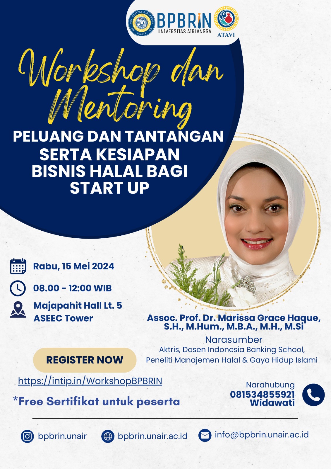 Workshop dan Mentoring Peluang dan Tantangan Serta Kesiapan Bisnis Halal Bagi Start Up