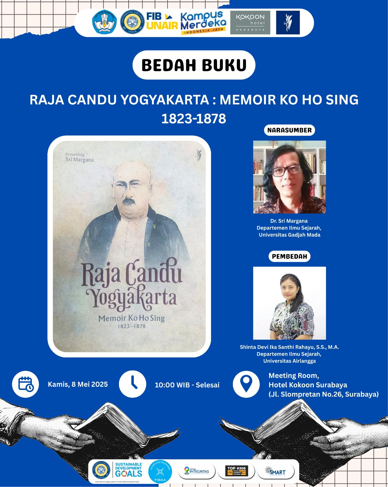 Bedah Buku Raja Candu Yogyakarta: Memoir Ko Ho Sing 1823-1878